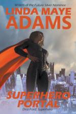 Superhero Portal af Linda Maye Adams