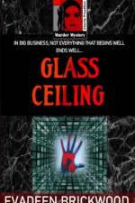 Glass Ceiling af Evadeen Brickwood