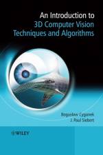 An Introduction to 3D Computer Vision Techniques and Algorithms af Boguslaw (AGH-University of Science and Technology) Cyganek