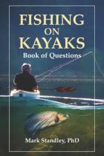 Fishing on Kayaks af Mark Standley