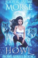 Howl (Howl Series Book 1) af Jayme Morse