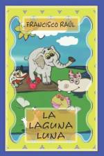 La Laguna Luna af Francisco Raúl