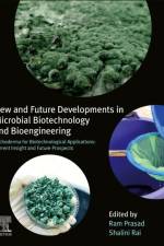 New and Future Developments in Microbial Biotechnology and Bioengineering af Shalini (Assistant Professor Rai