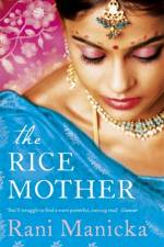 The Rice Mother af Rani Manicka