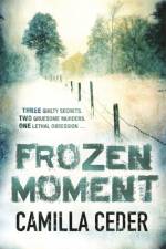 Frozen Moment af Camilla Ceder