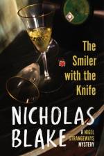 The Smiler With The Knife af Nicholas Blake