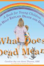 What Does Dead Mean? af Caroline Jay
