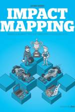 Impact Mapping af Gojko Adzic