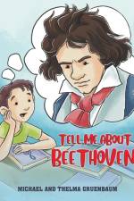 Tell Me About Beethoven af Michael Gruenbaum