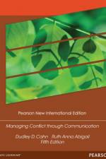 Managing Conflict through Communication af Dudley Cahn