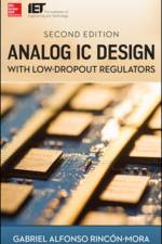 Analog IC Design with Low-Dropout Regulators, Second Edition af Gabriel Rincon-Mora