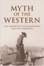 Myth of the Western af Matthew Carter
