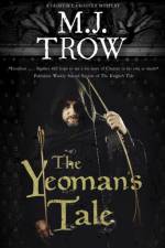 The Yeoman's Tale af M.J. Trow