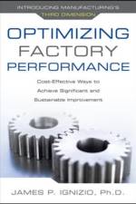 Optimizing Factory Performance: Cost-Effective Ways to Achieve Significant and Sustainable Improvement af James Ignizio