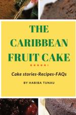 The Caribbean Fruit Cake af Habiba Tunau