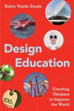 Design Education af Robin Vande Zande