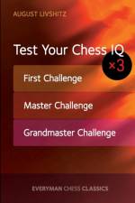Test Your Chess IQ x 3 af August Livshitz