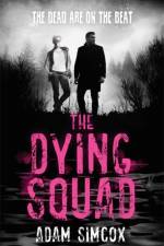 The Dying Squad
