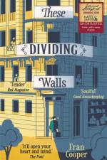 These Dividing Walls af Fran Cooper