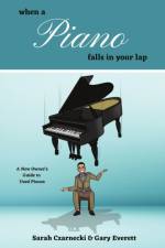 When a Piano Falls in Your Lap af Gary Everett
