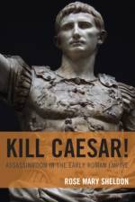 Kill Caesar! af Rose Mary Sheldon