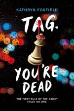 Tag, You're Dead af Kathryn Foxfield