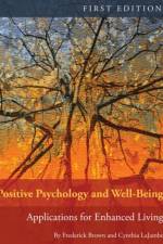 Positive Psychology and Well-Being af Frederick Brown
