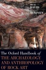 The Oxford Handbook of the Archaeology and Anthropology of Rock Art