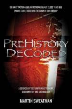 Prehistory Decoded af Martin Sweatman