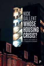 Whose Housing Crisis? af Nick (Bartlett School of Planning Gallent