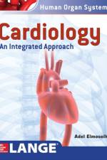 Cardiology: An Integrated Approach af Adel Elmoselhi