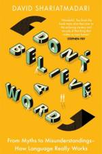 Don't Believe A Word af David Shariatmadari