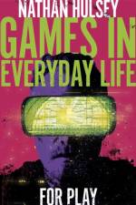 Games in Everyday Life af Nathan (Nazarbayev University Hulsey
