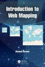 Introduction to Web Mapping af Michael Dorman