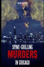 Spine-Chilling Murders in Chicago af Vulich Nick Vulich
