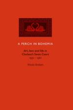 A Perch in Bohemia af Nicola Braban