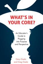 What's in Your CORE? af Gary Goelz