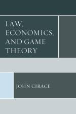 Law, Economics, and Game Theory af John Cirace