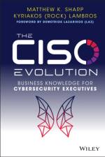 The CISO Evolution af Matthew K. Sharp