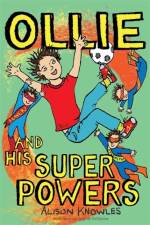 Ollie and His Superpowers af Alison Knowles