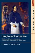 Empire of Eloquence af Stuart M. (The Chinese University of Hong Kong) McManus