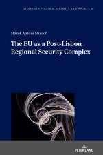 The EU as a Post-Lisbon Regional Security Complex af Marek Antoni Musiol
