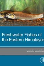 Freshwater Fishes of the Eastern Himalayas af Waikhom (Department of Life Sciences Vishwanath