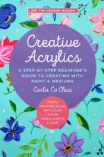 Creative Acrylics af Carla Co Chua