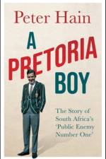 A Pretoria Boy af Peter Hain