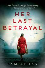 Her Last Betrayal af Pam Lecky