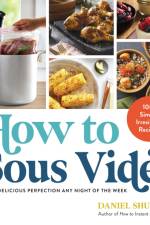 How to Sous Vide af Daniel Shumski