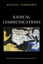Radical Communications af Michael Tsangaris
