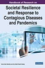 Societal Resilience and Response to Contagious Diseases and Pandemics