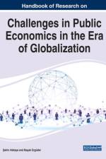 Handbook of Research on Challenges in Public Economics in the Era of Globalization